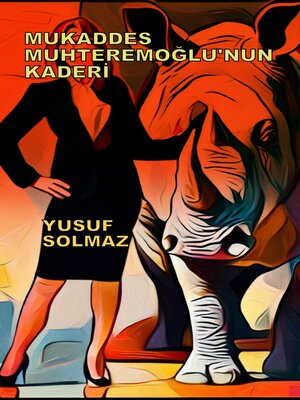 cover image of Mukaddes Muhteremoğlu'nun Kaderi